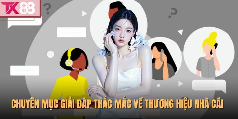 TX88 ️🎖️ Link Vào Nhà Cái Tx88 Thể Thao, Casino Tháng 3/2026 44 Chuyên mục giải đáp thắc mắc về thương hiệu nhà cái